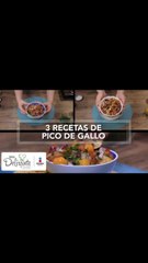 3 recetas de pico de gallo | Cocina Delirante