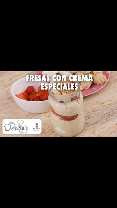 Receta fresas con crema | Cómo hacer fresas con crema | Cocina Delirante