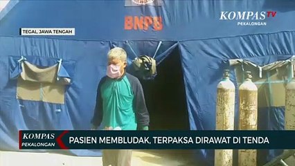 Membludak, Pasien Terpaksa Dirawat di Tenda