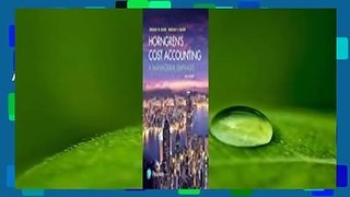 Horngren's Cost Accounting: A Managerial Emphasis  For Kindle