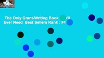 The Only Grant-Writing Book You'll  Ever Need  Best Sellers Rank : #4