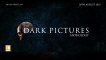 The Dark Pictures Anthology - Official 'Introducing Man of Medan' Trailer
