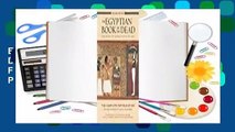 Full Version  The Egyptian Book of the Dead: The Book of Going Forth by Day: The Complete Papyrus