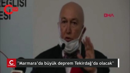 Prof. Dr. Ercan: Marmara’da büyük deprem Tekirdağ’da olacak