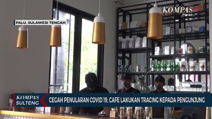 Cegah Penularan Covid 19, Cafe Lakukan Tracing Kepada Pengunjung