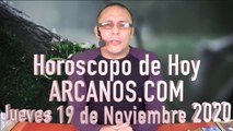 HOROSCOPO DE HOY de ARCANOS.COM - Jueves 19 de Noviembre de 2020