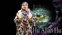 Allah Hu Allah Hu | HD Video | Hamd | Mariam Warsi | Hamd