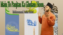 Main To Panjtan Ka Ghulam Hoon | HD Video | Manqabat | Mohammad Asim Sabri | Manqabat