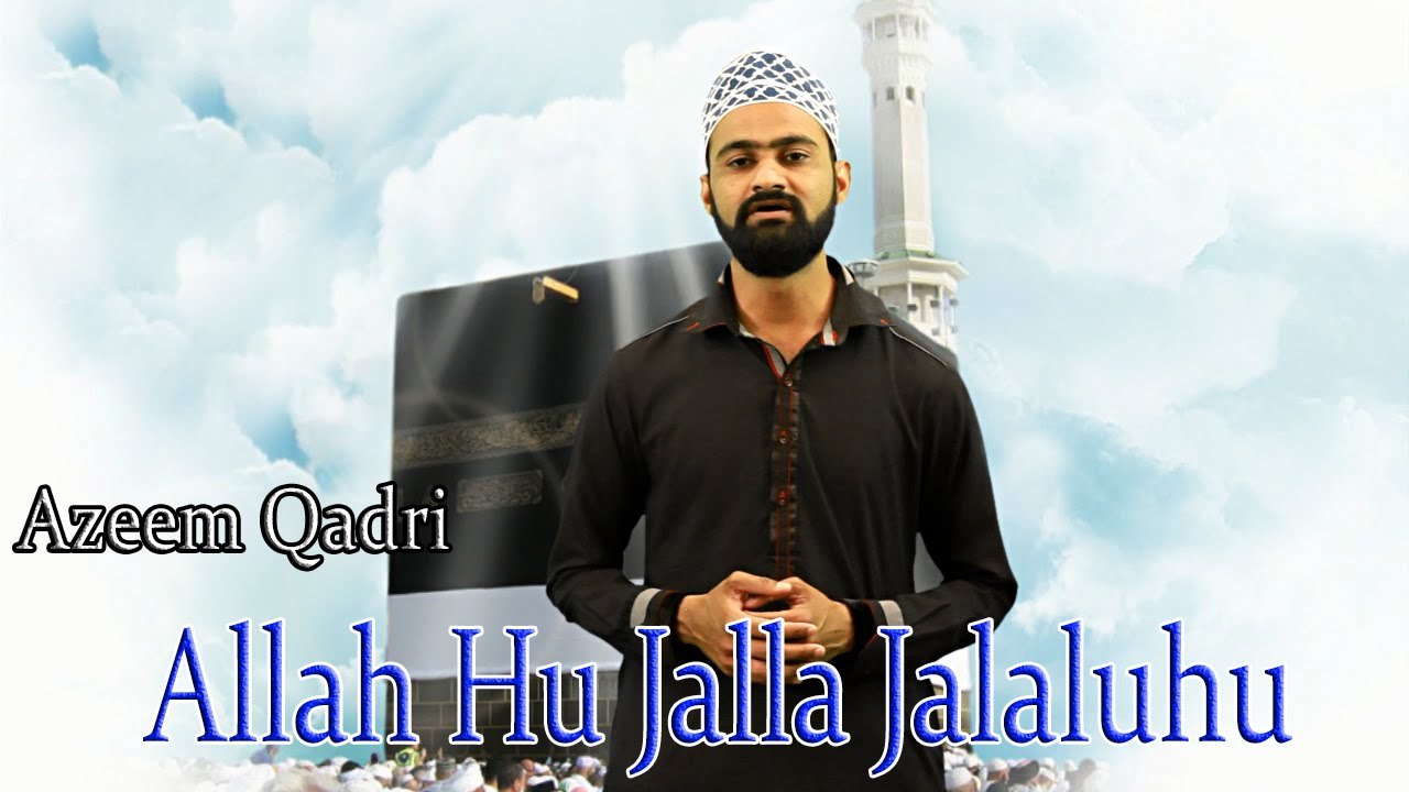 Sallallahu Alaihi Wasallam | HD Video | Naat | Azeem Qadri | Naat