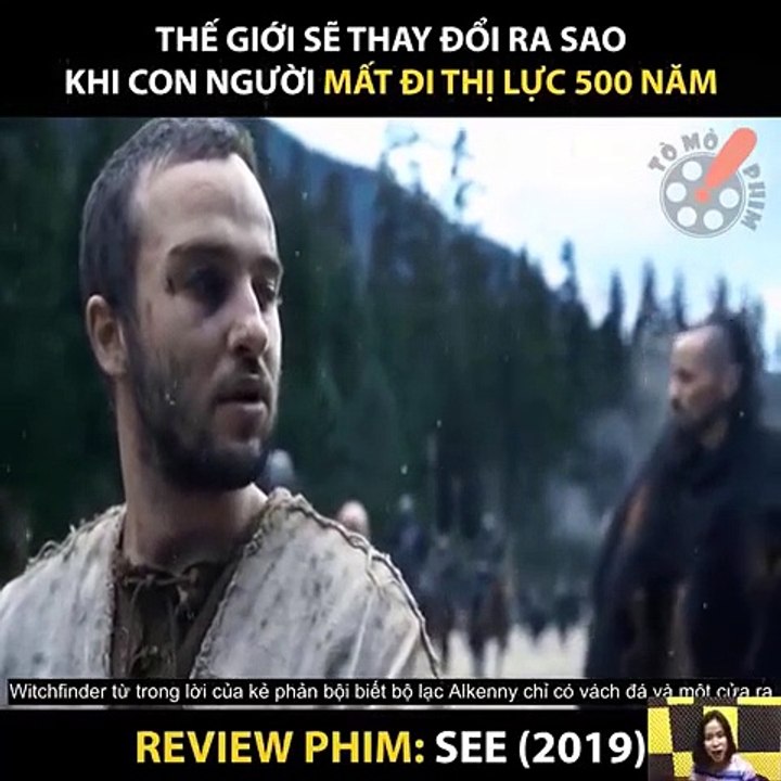 Review Phim   Đôi Mắt Cứu Rỗi Nhân Loại - SEE  (2019)