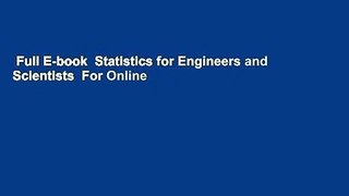Full E-book  Statistics for Engineers and Scientists  For Online