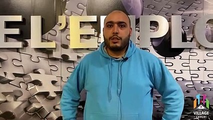 Témoignage 7 _ Avis sur le Village de l'Emploi