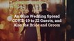 An Ohio Wedding Spread COVID-19 to 32 Guests, and Also the Bride and Groom