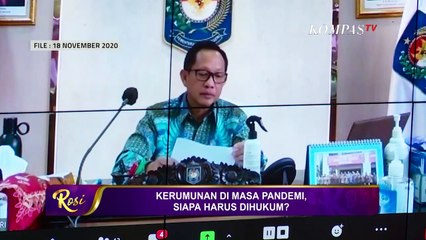 Akibat Kerumunan Petamburan Pejabat Polri Dicopot, Bagaimana dengan kepala Daerah - ROSI (Bag4)