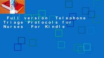 Full version  Telephone Triage Protocols for Nurses  For Kindle