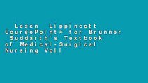 Lesen  Lippincott CoursePoint  for Brunner  Suddarth's Textbook of Medical-Surgical Nursing Voll