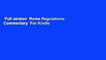 Full version  Rome Regulations: Commentary  For Kindle