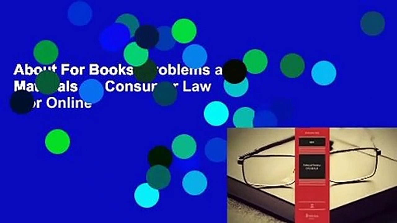 About For Books  Problems and Materials on Consumer Law  For Online