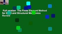 Full version  The Finite Element Method for Solid and Structural Mechanics  Review
