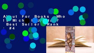 About For Books  Who Is Michael Jordan?  Best Sellers Rank : #4