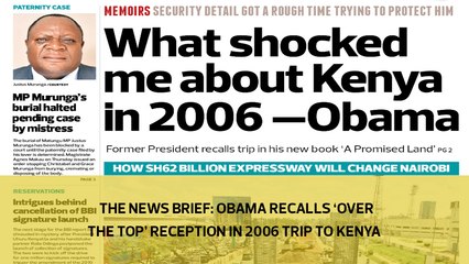 The News Brief: Obama recalls 'over the top' reception in 2006 trip to Kenya