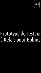 Testeur à Relais pour Bobines
