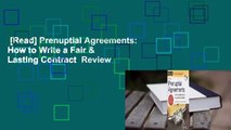 [Read] Prenuptial Agreements: How to Write a Fair & Lasting Contract  Review