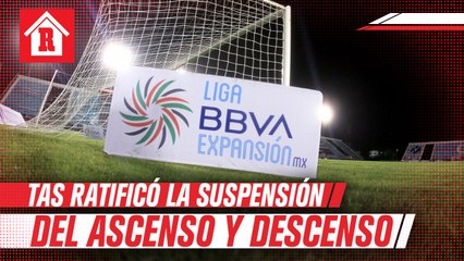 TAS ratificó suspensión del ascenso y descenso