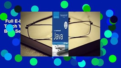 Full E-book  Java in 21 Days, Sams Teach Yourself (Covering Java 9)  Best Sellers Rank : #1