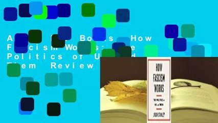 About For Books  How Fascism Works: The Politics of Us and Them  Review