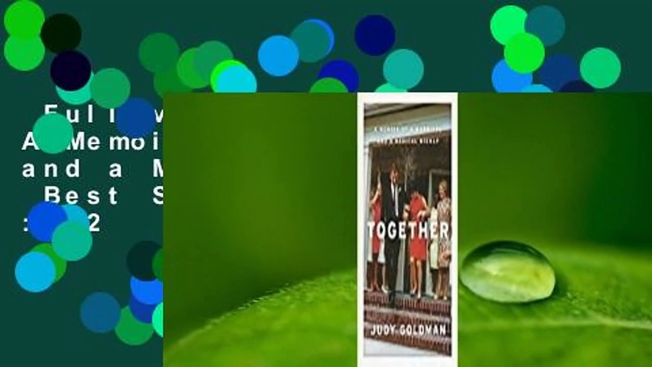 Full version  Together: A Memoir of a Marriage and a Medical Mishap  Best Sellers Rank : #2
