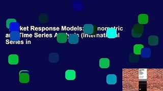 Market Response Models: Econometric and Time Series Analysis (International Series in