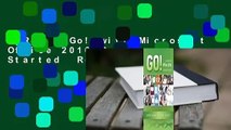 [Read] Go! with Microsoft Office 2016 Getting Started  Review