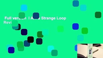 Full version  I Am a Strange Loop  Review