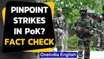 Pinpoint strikes in PoK? This is what Indian Army said...| Oneindia News