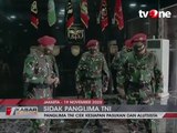 Panglima TNI Sidak ke Markas Kopassus, Marinir dan Paskhas