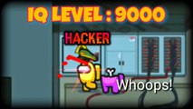 HACKER IQ Level Plays - Among Us