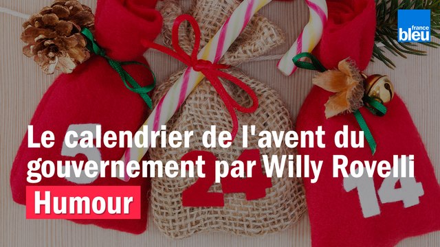 HUMOUR - Le calendrier de l'avent du gouvernement par Willy Rovelli