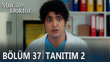 Mucize Doktor 37. Bölüm 2. Tanıtımı