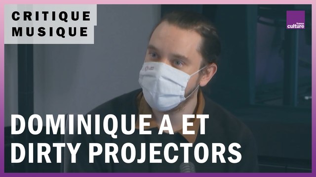 La Critique : Vie étrange de Dominique A et 5EPs de Dirty Projectors