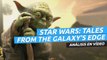 Análisis de Star Wars: Tales From the Galaxy's Edge, la saga galáctica en Oculus
