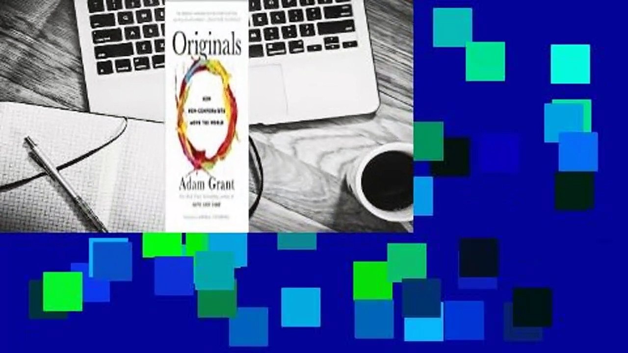 Full Version  Originals: How Non-Conformists Move the World  Review