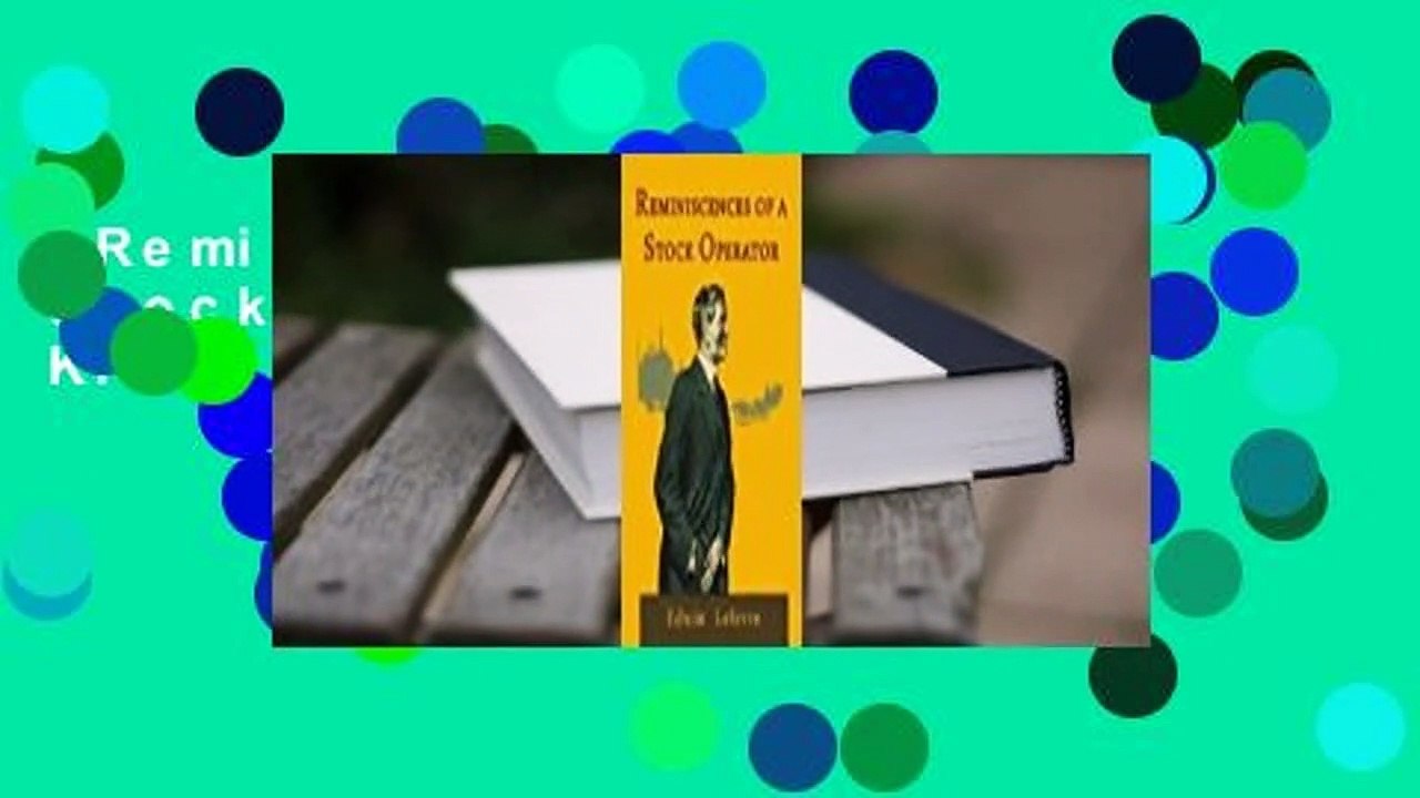 Reminiscences of a Stock Operator  For Kindle