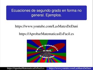 Ecuaciones de segundo grado en forma no general. Ejemplos