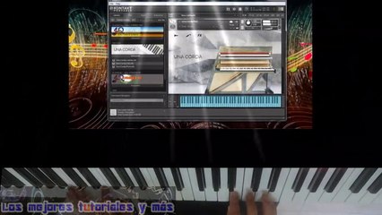 LOS MEJORES PIANOS PARA KONTAKT #1 UNA CORDA Native Instruments