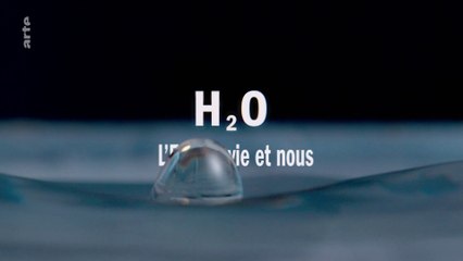 H2O, l'eau, la Vie, et Nous_1_3-Pulsation_0-intro_20201128