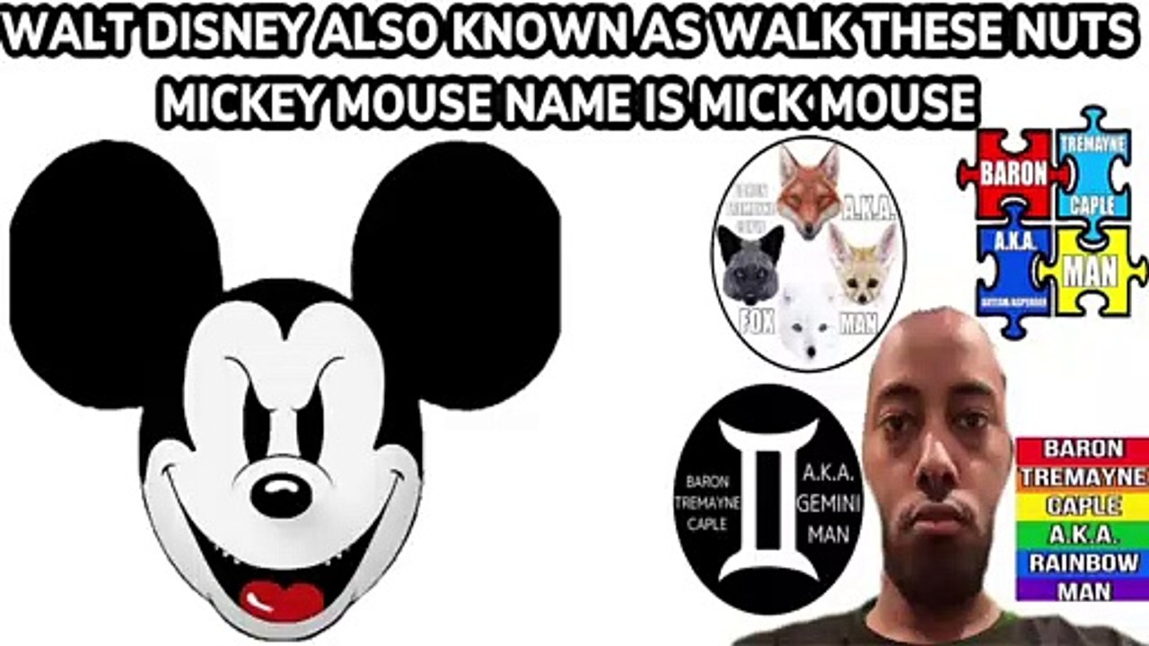 Baron Tremayne Caple: Walt Disney Also Known As Walk These Nuts, Mickey Mouse Name Is Mick Mouse