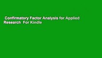Confirmatory Factor Analysis for Applied Research  For Kindle