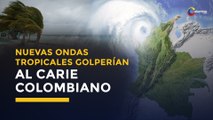 Dos Ondas tropicales golpearían próximamente el Caribe colombiano