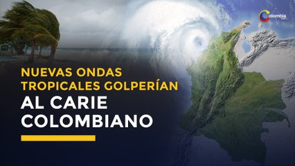 Dos Ondas tropicales golpearían próximamente el Caribe colombiano